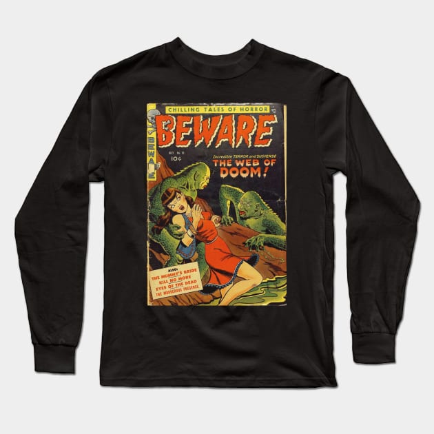 Beware! Swamp Monsters Comic Long Sleeve T-Shirt by Weirdette